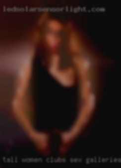 Tall women clubs sex galleries near Hermitage PA.